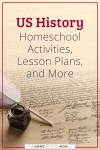 US History Homeschool Activities, Lesson Plans, and More.