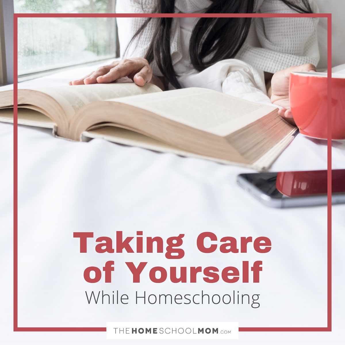 Taking Care of Yourself While Homeschooling.