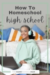 How to Homeschool High School.