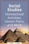Social Studies homeschool activities, lesson plans, and more.