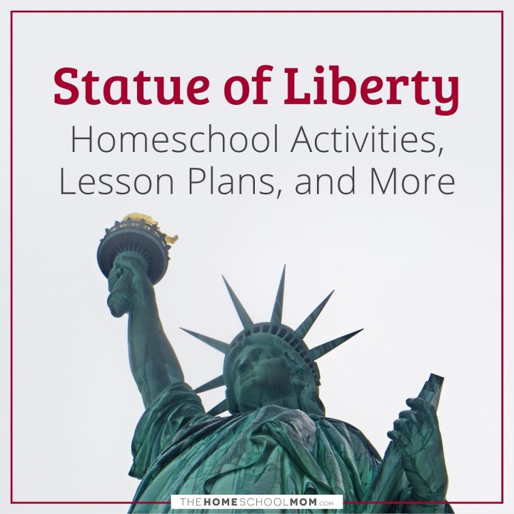 Statue of Liberty Homeschool Activities, Lesson Plans, and More.