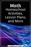 Math Homeschool Activities, Lesson Plans, and More.