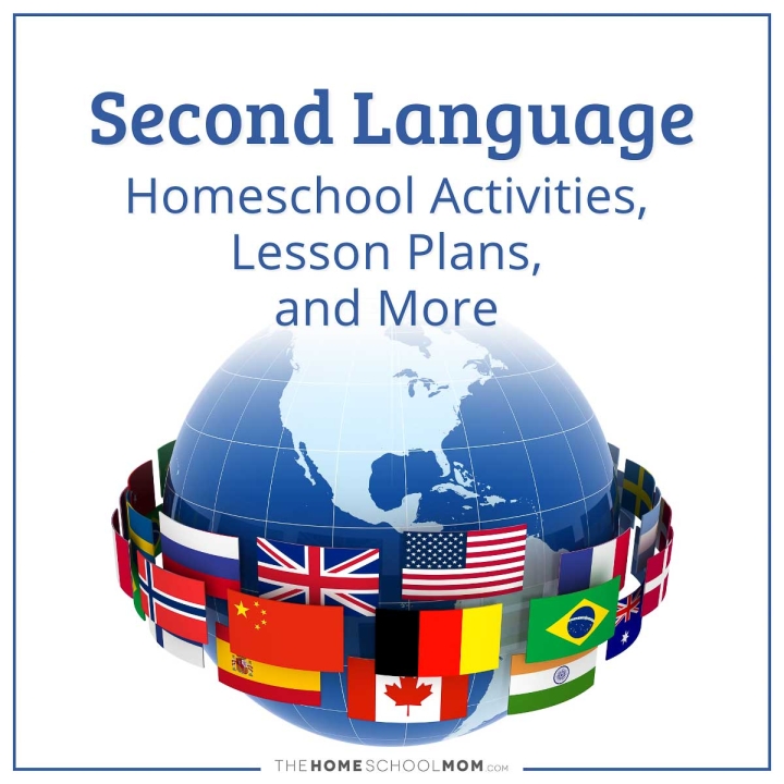 Second Language homeschool activities, lesson plans, and more.