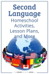 Second Language homeschool activitites, lesson plans, and more.
