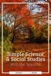 Simple Science & Social Studies with the Seasons.