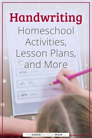 Handwriting Homeschool Activities, Lesson Plans, and More.