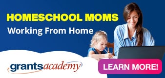 Homeschool Moms - working from home; grantsacademy: Learn more!