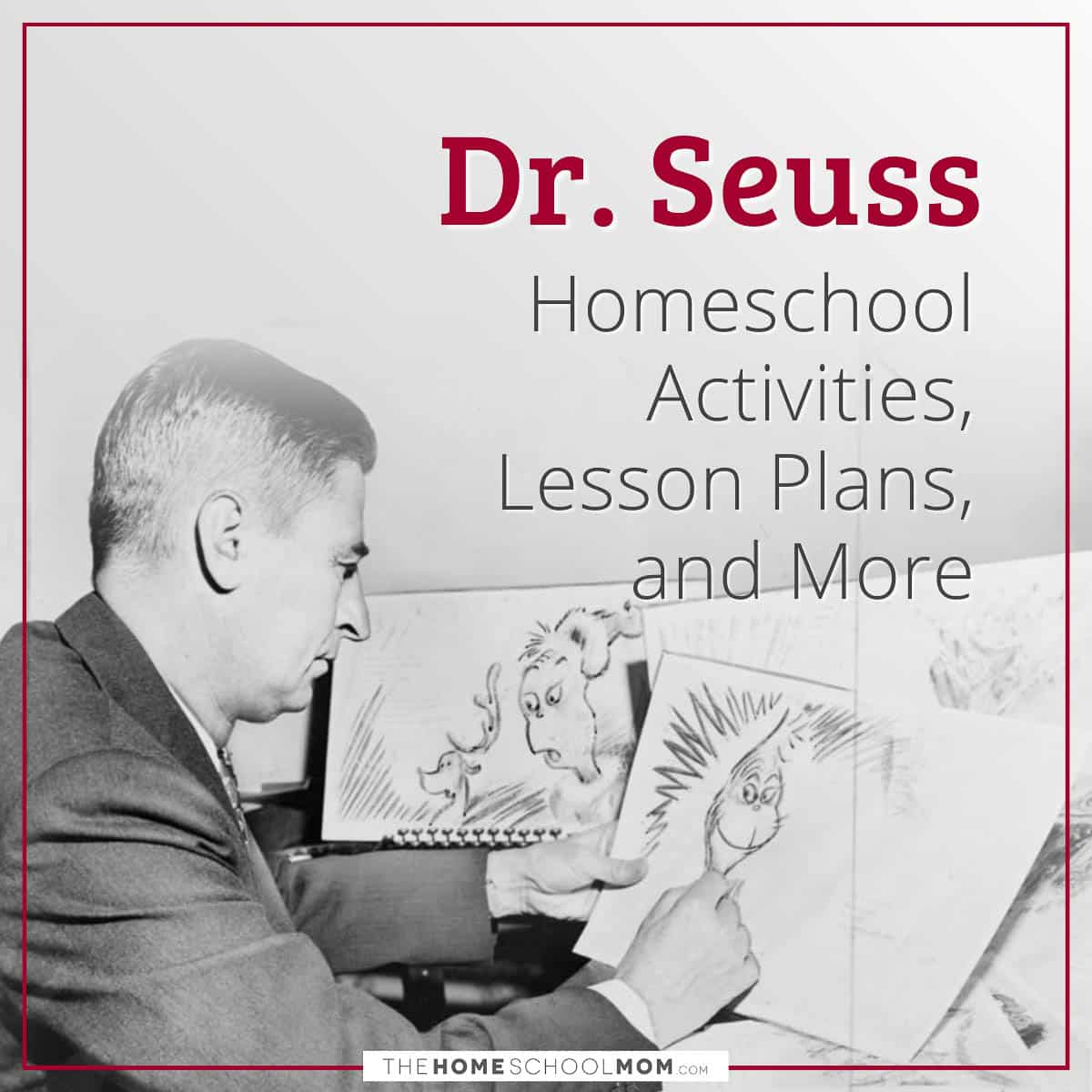 Dr. Seuss Homeschool Activities, Lesson Plans, and More.