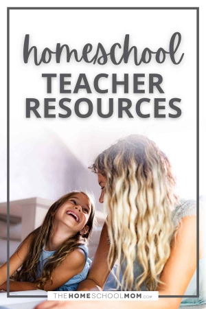 Homeschool teacher resources.
