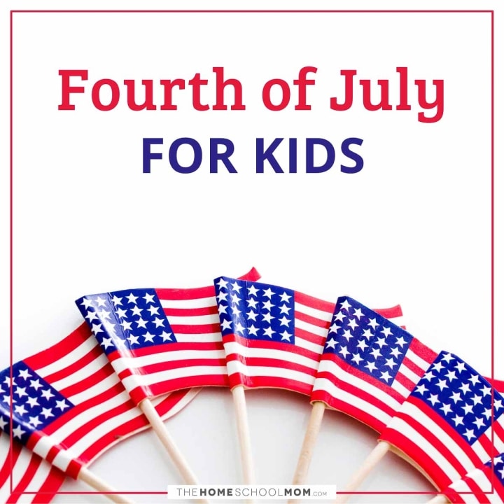 Fourth of July for kids.