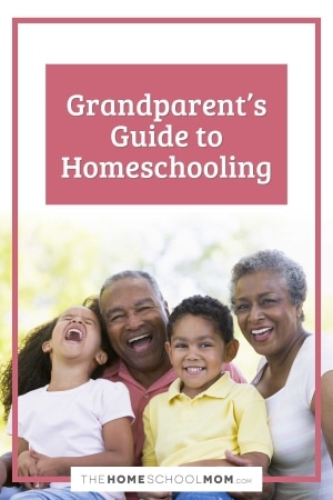 Grandparent's Guide to Homeschooling.