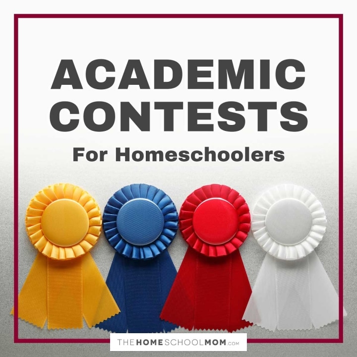 Academic Contests for Homeschoolers.