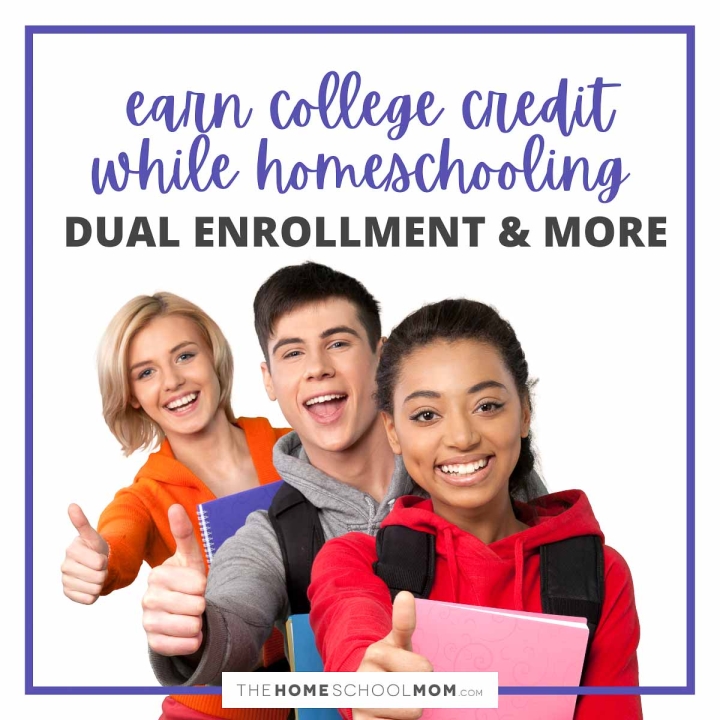 Earn college credit while homeschooling - dual enrollment & more.