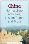 China Homeschool Activities, Lesson Plans, and More.