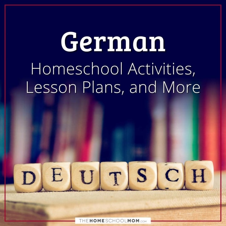 German Homeschool Activities, Lesson Plans, and More.