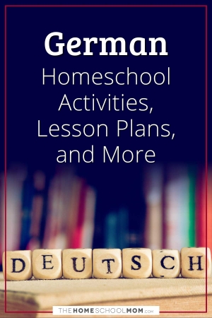 German Homeschool Activities, Lesson Plans, and More.