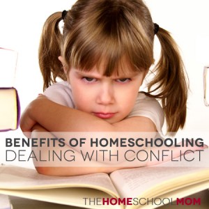 Benefits of Homeschooling: Dealing With Conflict