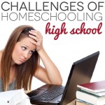 Challenges to Homeschooling High School