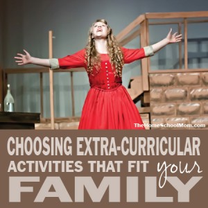 TheHomeSchoolMom: Choosing Extra-Curricular Activities That Fit Your Family
