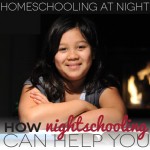 Homeschooling at Night: How Nightschooling Can Work for You
