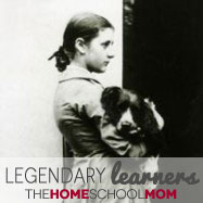 TheHomeSchoolMom: Legendary Learners
