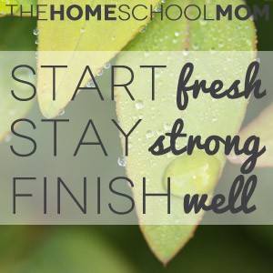 TheHomeSchoolMom: Start Fresh
