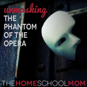 Unmasking "The Phantom of the Opera"